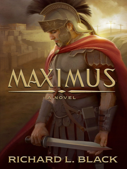 Title details for Maximus by Richard L. Black - Available